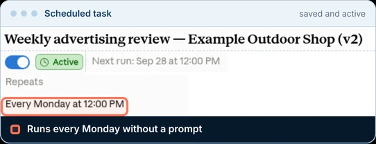 The saved scheduled task for the weekly advertising review, switched on, set to repeat every Monday, with its next run shown.